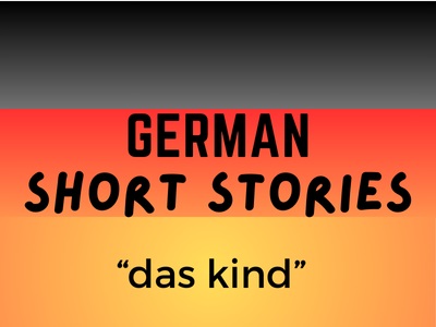 german-short-stories-das kind