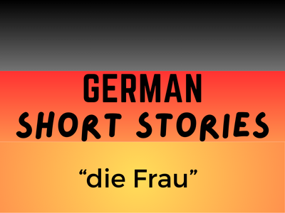 german-short-stories-die frau