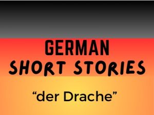 Bedtime stories in german der Drache