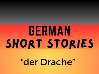 Bedtime stories in german der Drache