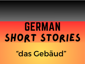 Bedtime stories in german das Gebäude